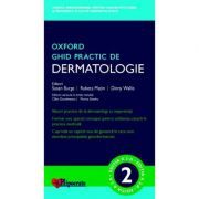 Ghid Practic de Dermatologie Oxford (Ghidurile Medicale Oxford)