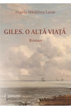 Giles. O alta viata