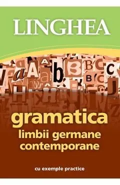 Gramatica limbii germane contemporane cu exemple practice de Autor Anonim