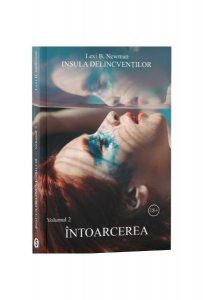 Întoarcerea. Insula delincvenților. Vol. 2