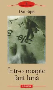 Intr-o noapte fara luna de Dai Sijie