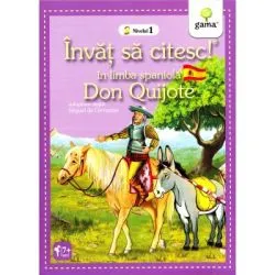 Invat sa citesc in limba spaniola. Nivelul 1. Don Quijote