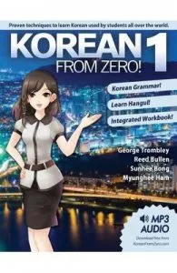 Korean from Zero! 1: Proven Methods to Learn Korean de Reed Bullen