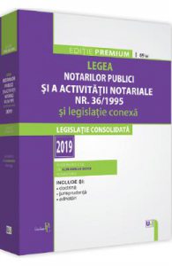 Legea notarilor publici si a activitatii notariale nr.36 din 1995 si legislatie conexa