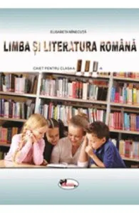 Limba si literatura romana - Clasa 3 - Caiet de Elisabeta Minecuta