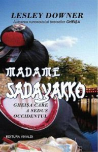 Madame Sadayakko. Gheisa care a sedus Occidentul