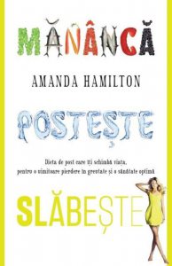 Mananca, posteste, slabeste
