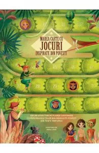Marea carte cu jocuri inspirate din povesti de Anna Lang