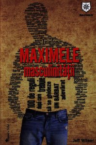 Maximele masculinitatii