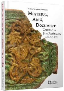 Mestesug, arta, document de Maria-Venera Radulescu