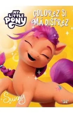 My Little Pony. Colorez si ma distrez. Sunny de Autor Anonim