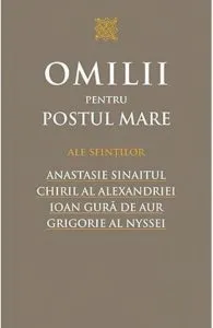 Omilii pentru Postul Mare de Ioan Gura de Aur