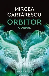 Orbitor - Corpul