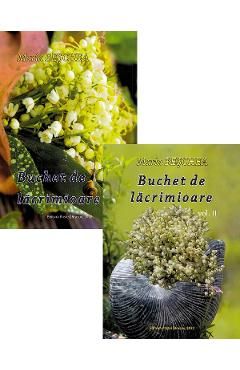 Pachet: Buchet de lacrimioare Vol.1Vol.2