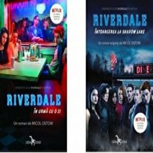 Pachet Riverdale. In urma cu o zi. Intoarcerea la Shadow Lake