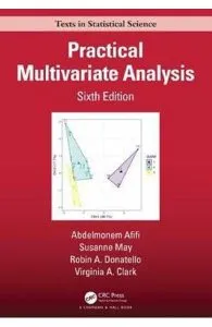 Practical Multivariate Analysis de Virginia A. Clark