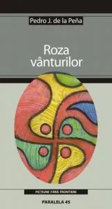 Roza Vanturilor de Pedro J. De La Pena