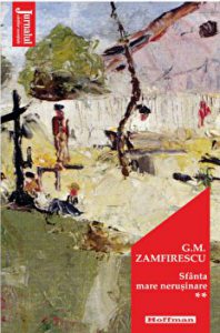 Sfanta mare nerusinare, vol 2 - George Mihail Zamfirescu, Editia 2021
