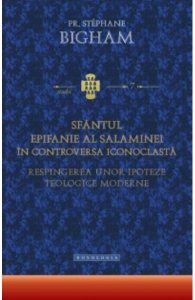 Sfantul Epifanie Al Salaminei In Controversa Iconoclasta