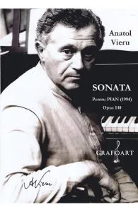 Sonata pentru pian Opus 140 de Anatol Vieru
