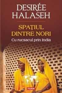 Spatiul dintre nori. Cu rucsacul prin India