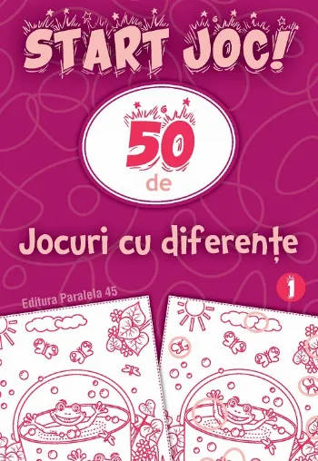 START JOC! 50 de jocuri cu diferențe. Volumul 1