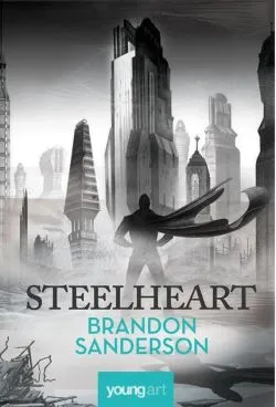 Steelheart (Vol. 1) de Brandon Sanderson