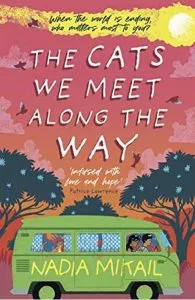 The Cats We Meet Along the Way de Nadia Mikail
