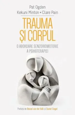 Trauma și corpul de Clare Pain