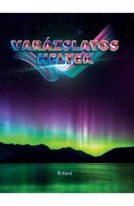 Varazslatos helyek. Locuri magice