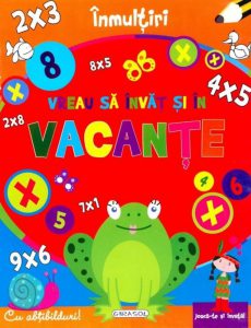Vreau sa invat si in vacante - Inmultiri