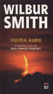 Vulpea aurie, Saga familiei Courtney, Vol. 7 de Wilbur Smith
