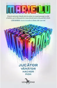 Warcross Vol.1: Jucator. Vanator. Hacker. Pion de Marie Lu