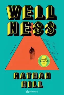 Wellness de Nathan Hill