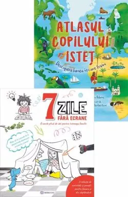 7 zile fara ecrane   Atlasul copilului istet de Julia Adams