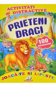 Activitati distractive: Prieteni dragi. 100 autocolante