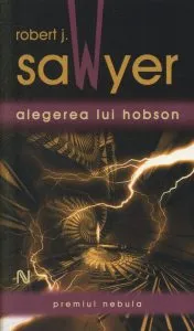 Alegerea lui Hobson de Robert J. Sawyer