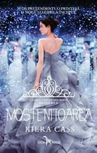 Alegerea Vol. 4. Mostenitoarea de Kiera Cass