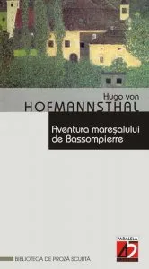 Aventura maresalului de Bassompierre de Hugo von Hofmnsthal