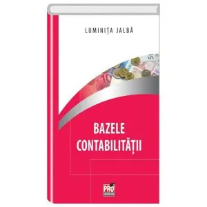 Bazele contabilităţii de Jalba Luminita
