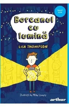 Borcanul cu lumina de Lisa Thompson