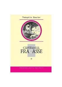 Căpitanul Fracasse (Vol. 2) de Theophile Gautier