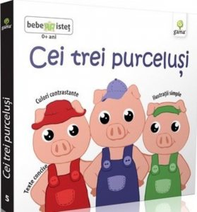 Cei trei purcelusi. Bebe istet