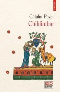 Chihlimbar de Catalin Pavel