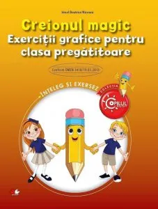 Creionul Magic. Exercitii grafice pentru clasa pregatitoare de Irinel Beatrice Nicoara