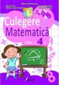 Culegere de matematică. Clasa a IV-a