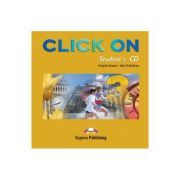 Curs limba engleza Click On 3 Audio CD elev