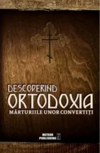 Descoperind ortodoxia de Vlad Herman