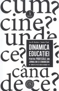 Dinamica educatiei pentru profesiile din jurnalism si comunicare
