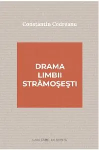 Drama limbii stramosesti